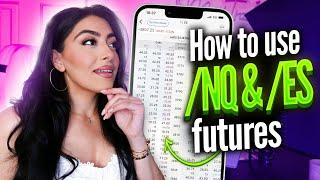 HOW TO USE FUTURES TO DAY TRADE - /NQ & /ES BREAKDOWN