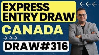 EXPRESS ENTRY ALERT DRAW#316 Out today for Canada PR #canada #canadaimmigration #canadavisa #podcast