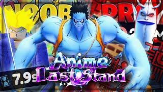 Obtaining The 0.03% *OVERPOWERED* Units On Anime Last Stand!