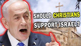 Should Christians Support Israel?