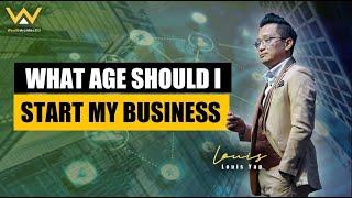 What age should I start my business?