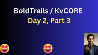 BoldTrails / KvCORE Day 2, part 3