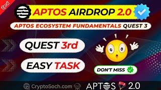 Aptos Quest Three on Galxe | APT Airdrop 2.0 🪂 Step by Step Full Guide | Watch Now Before It Ends 