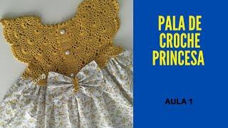 PALA CROCHE PRINCESA VIDEO 1 #aracellycostaateliecroche #pala #vestidoinfantil #500subs #crochethat