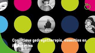 Cognitieve gedragstherapie, essenties en illustraties