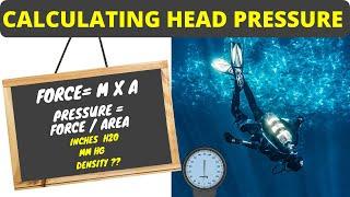 Head Pressure Measurement -[Calculating Head Pressure]