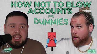 Why you keep popping prop firm accounts (tough love edition) | Traders & Haters Podcast Episode #16