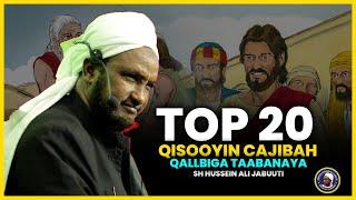 Top 20 || Qisooyin Cajiib Ah Qallbiga Taabanaya ᴴᴰ┇Sh Hussein Ali Djibouti 2022