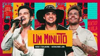 Hugo e Guilherme, Natanzinho Lima - 1 Minuto | DVD Fuleragem