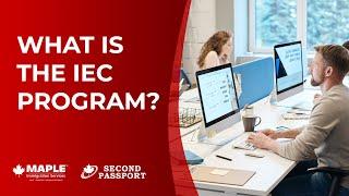 What is the International Experience Class Program? | Canada - The Maple Team