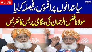  𝗟𝗶𝘃𝗲: Maulana Fazal Ur Rehman Emergency Press Conference | SAMAA TV