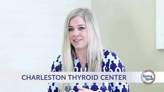 Charleston Thyroid Center - Living Local news segment