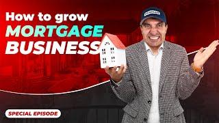 How to grow a mortgage business? | Mortgage Lead Generation