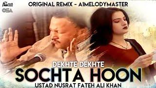 Sochta Hoon _dekhte dekhte. Ustad Nusrat Fateh Ali Khan. NFAK