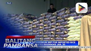 DA imposes max SRP for imported rice at P58/kg beginning Jan. 20