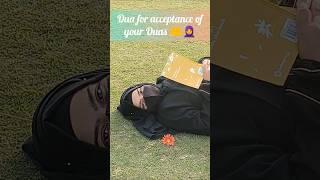 Dua for acceptance of your prayers  #allah #deen #abaya #islamiccontent #islam #dua #viralshort