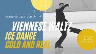 Ice Dance: Viennese Waltz /Off Ice Dance Technique