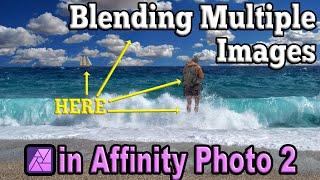 Blending images in affinity photo 2 (compositing)