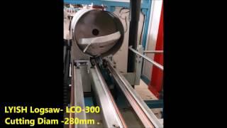 LYISH - LCO 300 test   cutting 280mm Toilet rolls