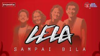 Sampai Bila - Lela (Lirik VIdeo)