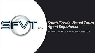 South Florida Virtual Tour - Agent Experience Video