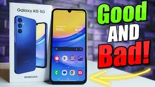 Samsung Galaxy A15 5G Pros & Cons - GOOD, BAD & UGLY!