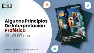 Some Principles of Prophetic Interpretation. Key Principle for Interpreting Biblical Prophecy
