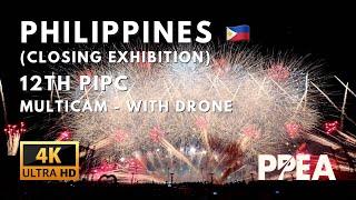 [4K] Philippines  (Closing Exhibition) - 12th Philippine International Pyromusical Competition