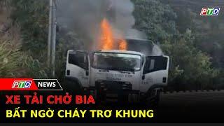 Xe tải bốc cháy khi đang lưu thông trên đèo Mimosa Đà Lạt