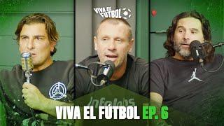 Ep.6 | Viva el Futbol 23/09/2024