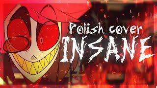  INSANE by Black Gryph0n (Hazbin Hotel) | Polish Cover