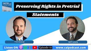 Preserving Rights in Pretrial Statements