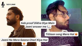 Titliaan Song By Jaani ? | @jaani2812 & @BPraakOfficial  Copy My Song  | Yash | Daily Vlog