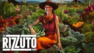 Melissa Villaseñor Knows Vegetation Farming - Rizzuto Show (AUG.11 2023)