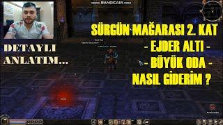 SÜRGÜN MAĞARASI EJDER ALTI ODASI NASIL GİDİLİR ? / SÜRGÜN MAĞARASI BÜYÜK ODA NASIL GİDİLİR ? #metin2