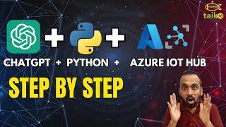 Using ChatGPT & Python to Send Data to Azure IoT Hub via VS Code | Step-by-Step Tutorial | taik18