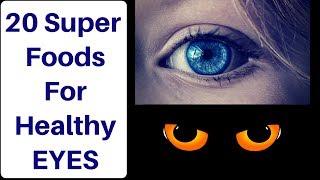 20 Best Foods For Healthy Eyes And Better Vision !!