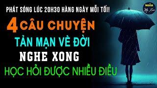 Mưa đầu mùa | 4 Câu Chuyện Tản Mạn Về Cuộc Sống Nghe Xong Học Hỏi Được Nhiều Điều | Ngẫm Mà Xem