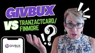 GivBux vs. TranzactCard/FinMore