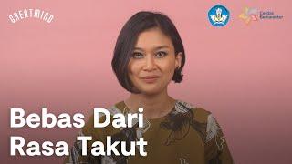 Editor's Mind: Bebas Dari Rasa Takut, dibawakan Marissa Anita