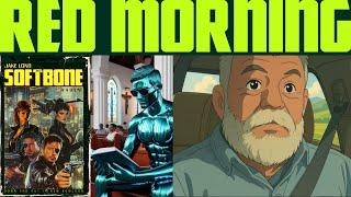 Red Morning | Jake Long in, Softbone. Cyberpunk Dystopia