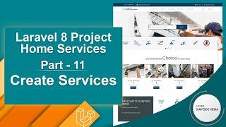 Laravel 8 Project Home Services - Create Services