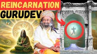 Reincarnation Explained by Gurudev Sri Sri Ravi Shankar