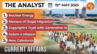 Daily Newspaper Analysis 19th May 2025  | The Hindu Analysis | Indian Express Analysis | The Analyst