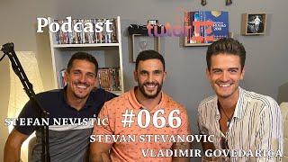 Podcast #66 Stefan Nevistić, Stevan Stevanović Vladimir Govedarica  - učesnici Survivor