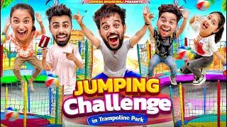 JUMPING CHALLENGE IN TRAMPOLINE PARK || Lokesh Bhardwaj || Tejasvi Bachani || Aashish Bhardwaj