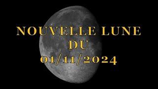 Nouvelle lune du 1 novembre 2024