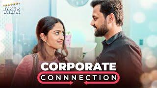 Corporate Connection - Office ka Pyaar | Take A Break