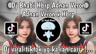 DJ BHABI HBRP ADNAN VERON EDIT | DJ ARIA X BHABHI (hbrp adnan veron edit)VIRAL TIKTOK TERBARU 2024