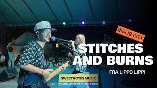 Stitches and Burns | Fra Lippo Lippi - Sweetnotes Live @ Bislig City